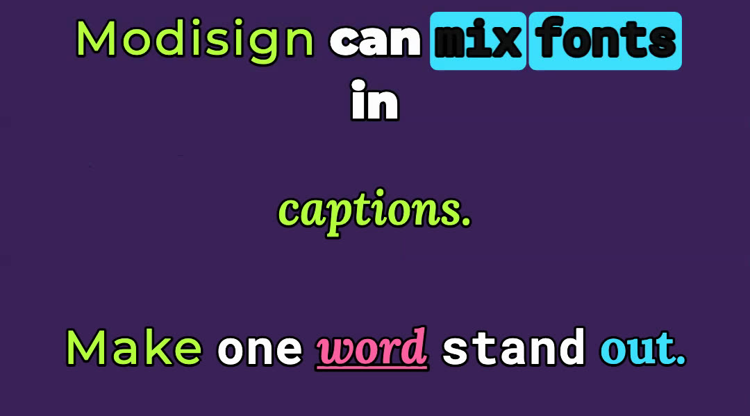 Three exported caption frames on a purple background: Modisign can mix fonts in, captions, and Make one word stand out, each word in a different bundled font and color, with the word word in pink italic serif and underlined
